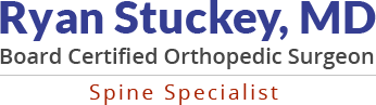Ryan Stuckey, MD - Board Certified Orthopedic Surgeon - Spine Specialist